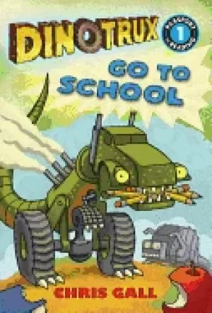 Image of dinotrux go to school
