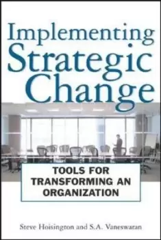 Image of Implementing strategic change by Steve Hoisington