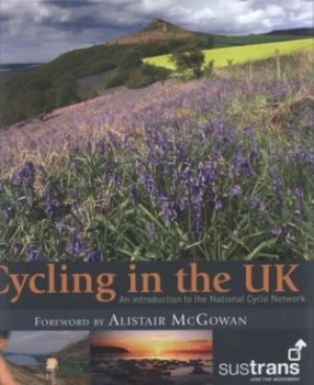 Image of Cycling in the UK by Donna Wood and Sustrans Hardback