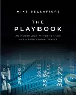 Image of playbook an inside look at how to think like a professional trader
