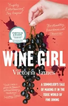 Image of Wine Girl : A sommelier's tale of making it in the toxic world of fine dining