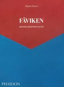 Image of Faviken: 4015 Days, Beginning to End