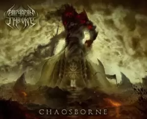 Image of Chaosborne by Empyrean Throne CD Album