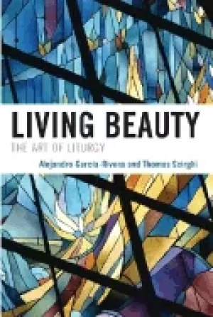 Image of living beauty the art of liturgy