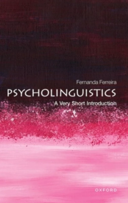 Image of Psycholinguistics : A Very Short Introduction Paperback / softback