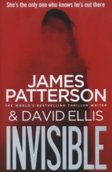 Image of Invisible by James Patterson Hardback