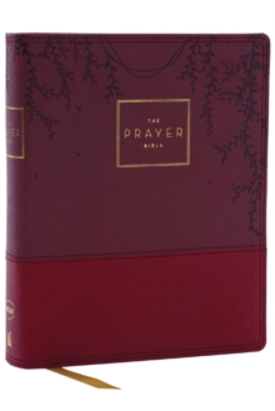 Image of The Prayer Bible: Pray Gods Word Cover to Cover (NKJV, Burgundy Leathersoft, Red Letter, Comfort Print) Leather / fine binding