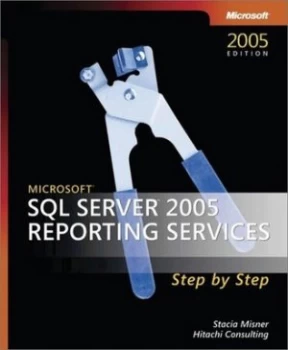 Image of Microsoft Sql Server 2005 Reporting Services Step by Step by Stacia Misner Paperback