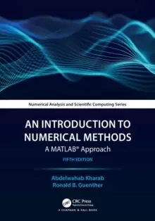 Image of An Introduction to Numerical Methods : A MATLAB (R) Approach