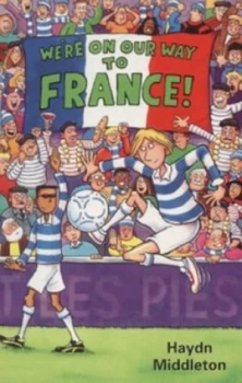 Image of Were on Our Way to France by Haydn Middleton Paperback