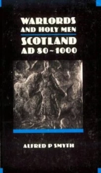 Image of Warlords and Holy Men by Alfred Smyth Paperback