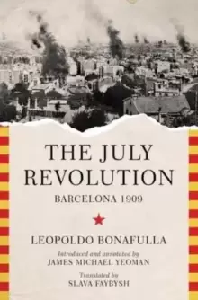Image of The July Revolution : Barcelona 1909