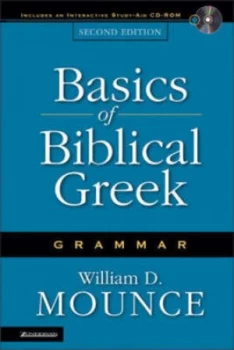 Image of Basics of Biblical Greek Grammar by William D Mounce Book