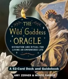 Image of Wild Goddess Oracle Deck and Guidebook : A 52-Card Deck and Guidebook, Divination and Ritual for Living an Empowered Life