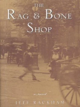 Image of The Rag and Bone Shop by Jeff Rackham Hardback