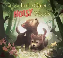 Image of in the quiet noisy woods
