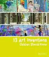 Image of 13 art inventions children should know
