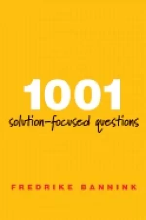 Image of 1001 solution focused questions handbook for solution focused interviewing