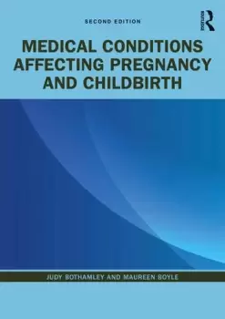 Image of Medical Conditions Affecting Pregnancy and Childbirth