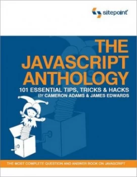 Image of The Javascript Anthology by Cameron Adams Book