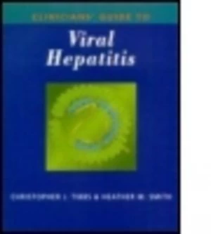 Image of Clinicians Guide to Viral Hepatitis by Christopher Tibbs Paperback