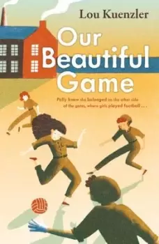 Image of Our beautiful game - Lou Kuenzler - Paperback - Used