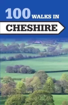 Image of 100 Walks in Cheshire