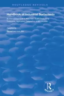 Image of Handbook of Industrial Surfactants : An International Guide to More Than 16000 Products by Tradename, Application, Composition and Manufacturer