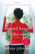 Image of second house from the corner a novel of marriage secrets and lies