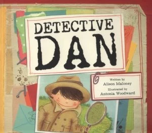 Image of Detective Dan by Alison Maloney and Antonia Woodward Paperback