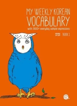 Image of My Weekly Korean Vocabulary Book 1 Book 1 Paperback