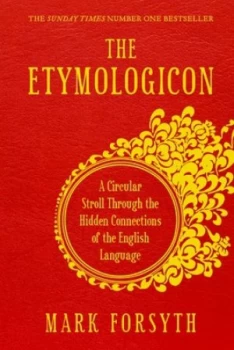 Image of The Etymologicon by Mark Forsyth Paperback