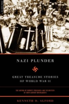 Image of Nazi Plunder by Kenneth Alford Book