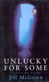 Image of Unlucky for Some by Jill Mcgown Hardback