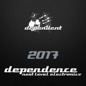 Image of Dependence 2017 Next Level Electronics by Various Artists CD Album