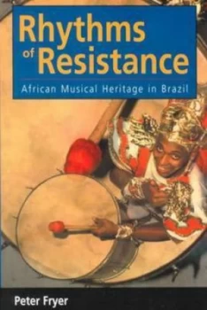 Image of Rhythms of Resistance by Peter Fryer Paperback