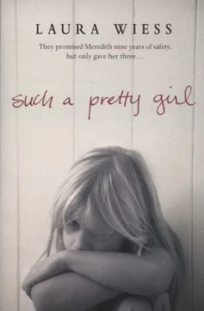 Image of Such a Pretty Girl by Laura Wiess Paperback
