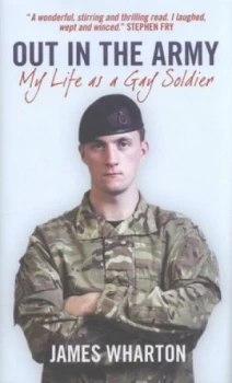 Image of Out in the Army by James Wharton Hardback
