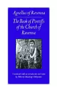 Image of book of pontiffs of the church of ravenna medieval texts in translation