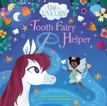 Image of Uni the Unicorn: Tooth Fairy Helper