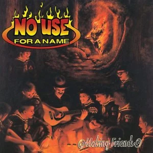 Image of No Use For A Name - Making Friends Vinyl