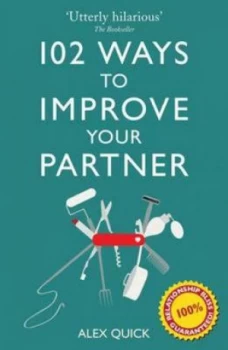 Image of 102 Ways to Improve Your Partner by Alex Quick Paperback