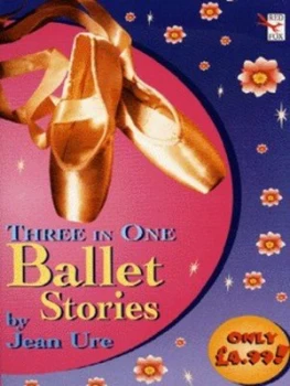 Image of Three in One Ballet Stories by Jean Ure Book