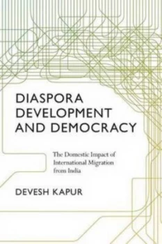 Image of Diaspora Development and Democracy by Devesh Kapur Book