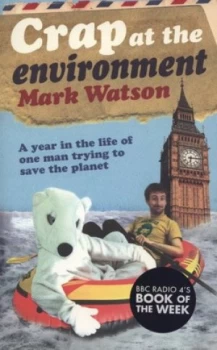 Image of Crap at the Environment by Mark Watson Paperback