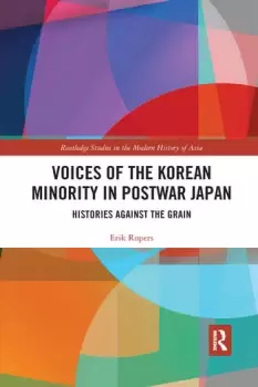 Image of Voices of the Korean Minority in Postwar JapanHistories Against the Grain