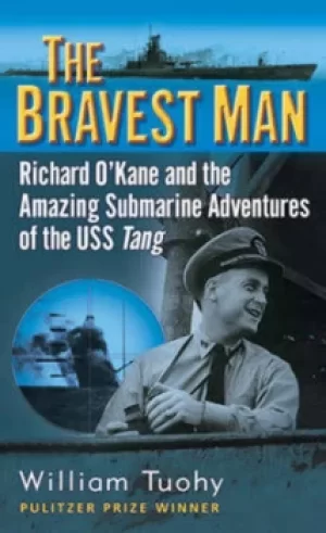 Image of The Bravest Man by William Tuhoy