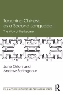 Image of Teaching Chinese as a Second Language : The Way of the Learner