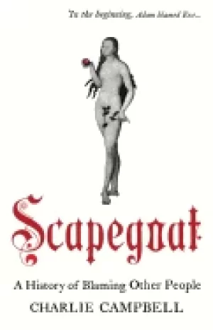Image of scapegoat a history of blaming other people