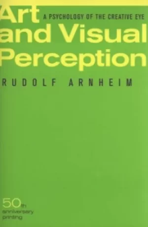 Image of Art and visual perception by Rudolf Arnheim